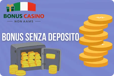 Bonus casino senza deposito non AAMS immediato