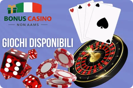 Giochi disponibili casino non AAMS con bonus senza deposito
