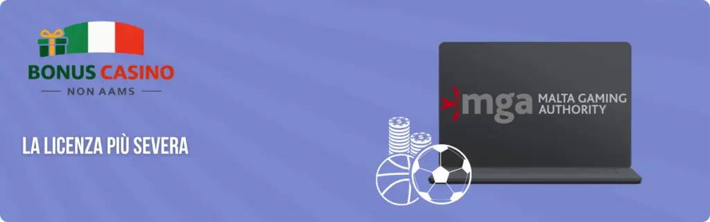 Licenza Malta Gaming Authority MGA non AAMS