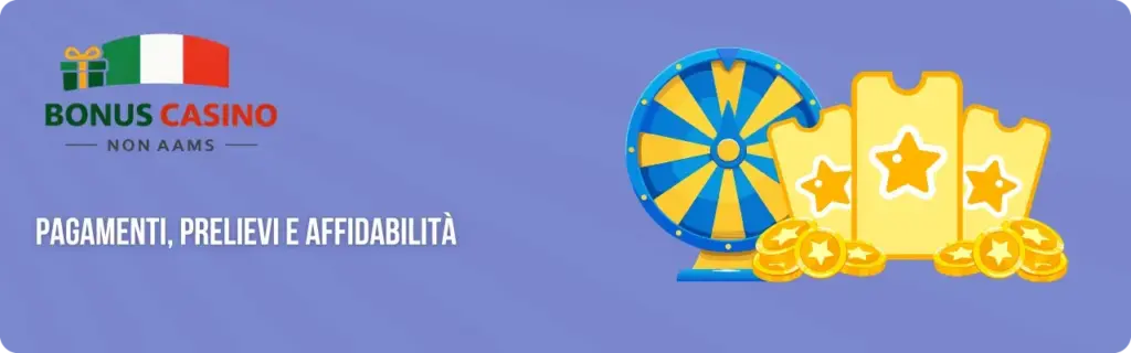 Pagamenti, prelievi e affidabilità I migliori siti AAMS